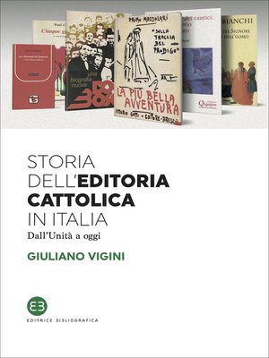 cover image of Storia dell'editoria cattolica in Italia